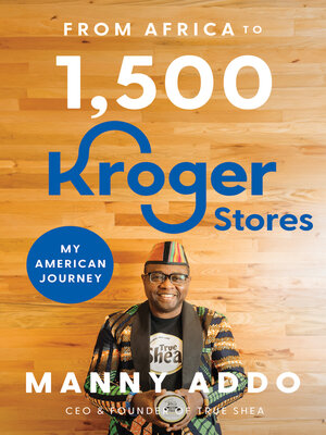cover image of From Africa to 1,500 Kroger Stores